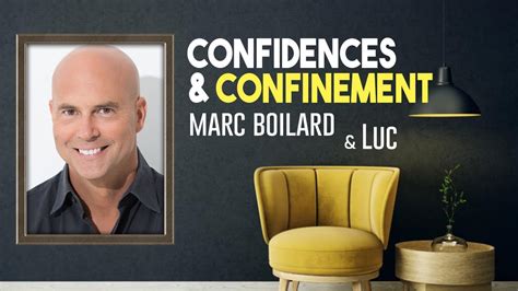 Confidences And Confinement Marc Boilard And Luc Dex Agent Danthony