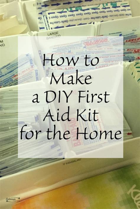 How To Make A Diy First Aid Kit For The Home Diy First Aid Kit First