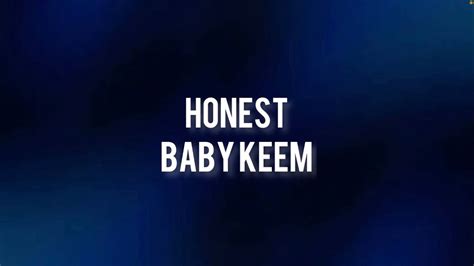 Honest Baby Keem Lyrics Youtube