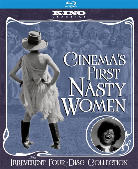 Cinema S First Nasty Women Blu Ray Kino Lorber Home Video