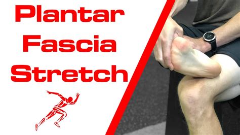 Plantar Fascia Stretch Youtube