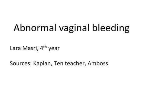 Abnormal Vaginal Bleedingpptx