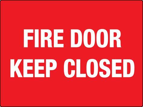 Fire Door Keep Closed Wall Sign Creative Safety Supply