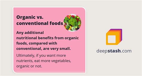 Organic Vs Conventional Foods Deepstash