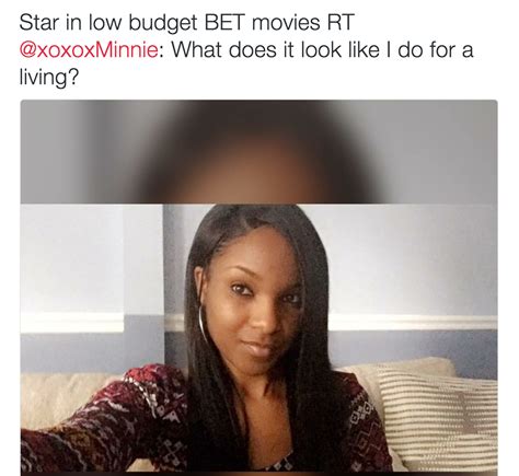 Low Budget Bet Movies What Does It Look Like I Do For A Living