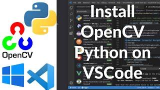 How To Install Opencv Python In Visual Studio Code Win Doovi