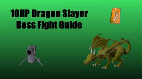 10hp Dragon Slayer Guide Youtube