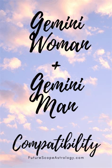 Gemini Man And Gemini Woman Compatibility 78 Good Love Marriage