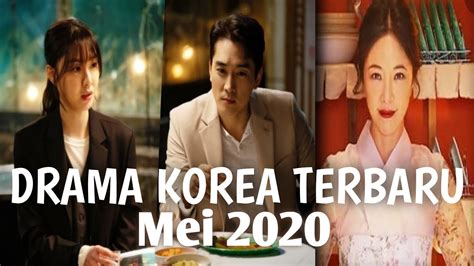 10 Drama Korea Terbaru Tayang Mei 2020 Youtube