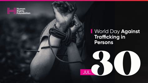 world day against trafficking in persons how corruption drives modern slavery human rights