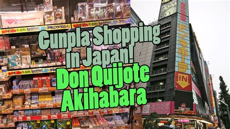 (you can also search overseas and hawaii). 642 - Gunpla Shopping in Japan: Don Quijote, Akihabara ...