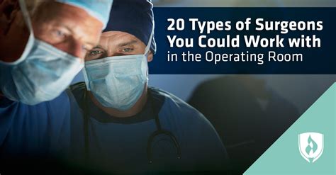 20 Types Of Surgeons You Could Work With In The Operating Room