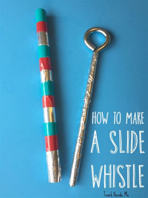 How To Make A Slide Whistle Teach Beside Me