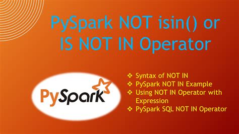 Pyspark Not Isin Or Is Not In Operator Spark By Examples