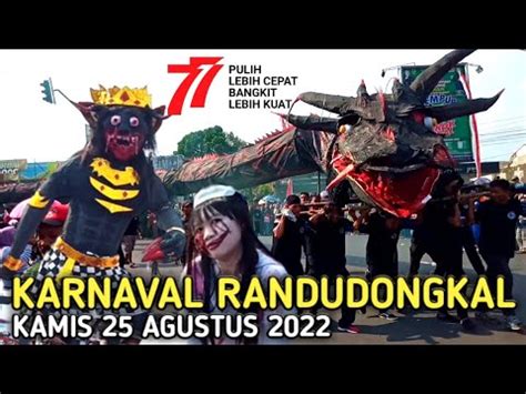 KARNAVAL RANDUDONGKAL KAB PEMALANG JAWA TENGAH 2022 HUT RI KE 77