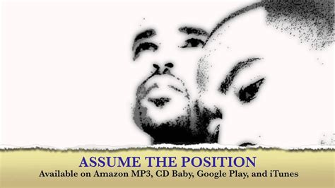 Assume The Position Audio Youtube