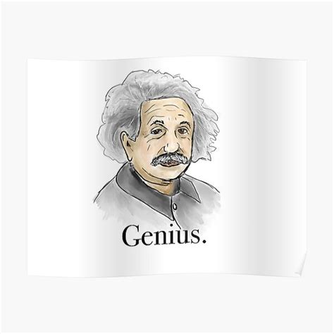 Albert Einstein Genius Poster For Sale By Lpwike17 Redbubble