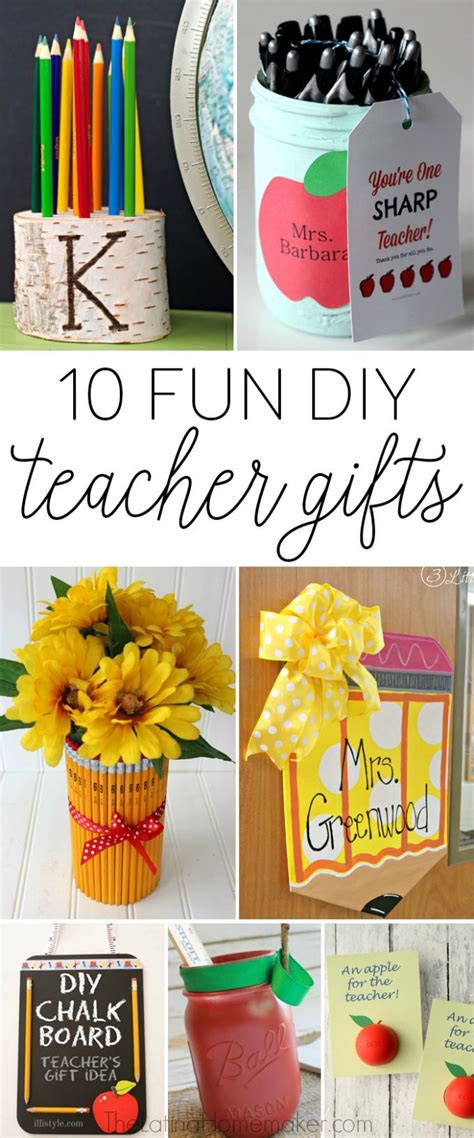 A Round Up Of 10 Fun Diy Teacher T Ideas That Are Fun Inexpensive