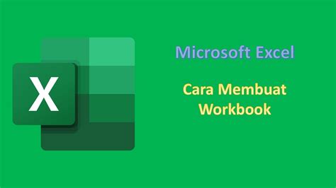 Cara Membuat Workbook Di Microsoft Excel Youtube