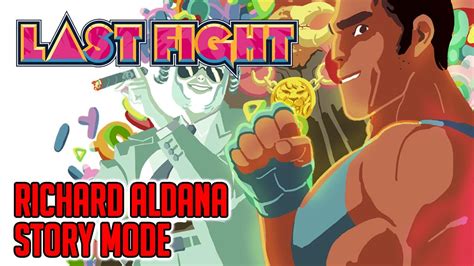 Lastfight Richard Aldana Story Mode Pc Gameplay Youtube
