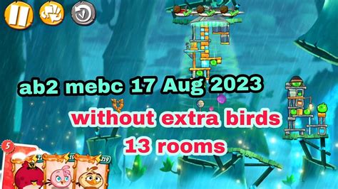 Angry Birds 2 Mighty Eagle Bootcamp Mebc 17 Aug 2023 Without Extra