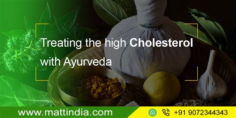 Treating The High Cholesterol With Ayurveda Mattindia