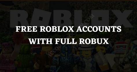 200 Free Roblox Accounts With Full Robux That Works 2023