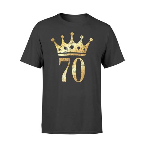 70 Years Crown 70th Birthday T Shirt Tmerch Store