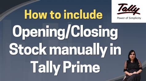 How To Enter Closing Stock Manually In Tally Prime Opening And Closing Stock Entry In Tally