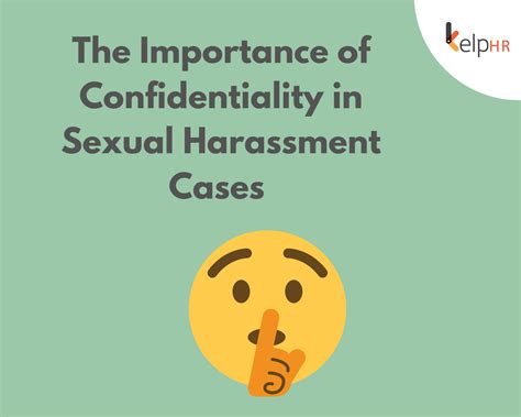 Importance Of Confidentiality As Sexual Harassment Inquiries Go Virtual Kelp