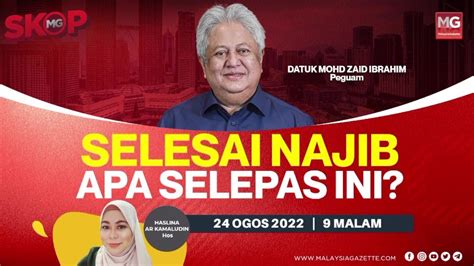 Live Najib Selesai Apa Selepas Ini Skopmg Youtube