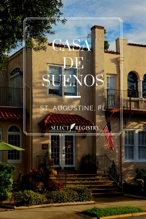 Stay At The Casa De Suenos In St Augustine Fl Stayselect
