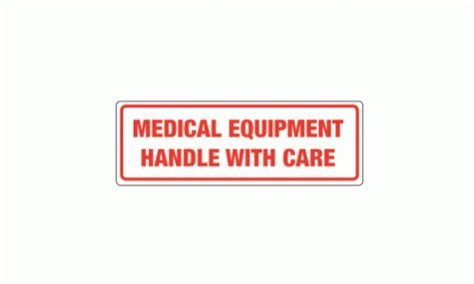 Medical Equipment Handle With Care Labels 500 Per Roll Signs
