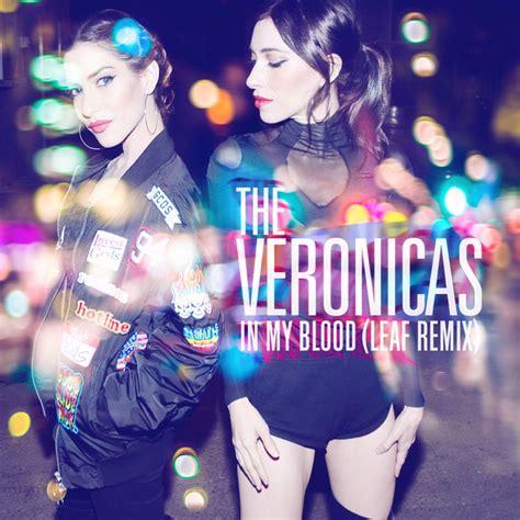 In My Blood Leaf Remix The Veronicas Wiki Fandom