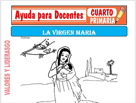 La Virgen María Para Cuarto De Primaria Ayuda Para Docentes