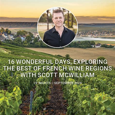 Wine Tour Of France With Scott Mcwilliam Travelrite International