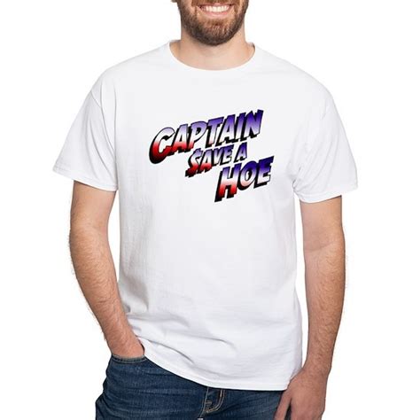 Captain Save A Hoe Mens Classic T Shirts Captain Save A Hoe T Shirt By