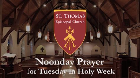Noonday Prayer For Tuesday In Holy Week April 7 2020 Youtube