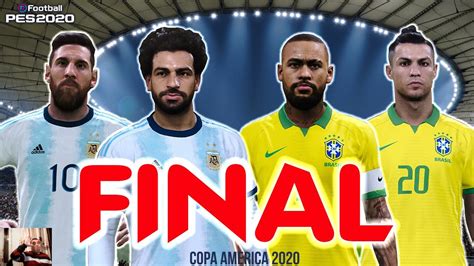 Watch from anywhere online and free. PES 2020 | Brazil vs Argentina Final Copa America 2020 ...