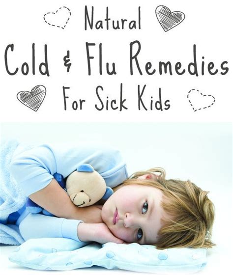 Natural Cold And Flu Remedies For Sick Kids Simple Life Hacks Cold