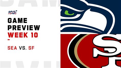 Seattle Seahawks Vs San Francisco 49ers Week 10 Nfl Game Preview Youtube