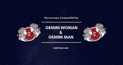 Gemini Woman And Gemini Man Compatibility