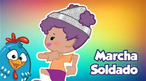 Marcha Soldado Música Infantil Youtube