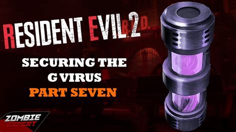 Resident Evil 2 Securing The G Virus 07 Youtube