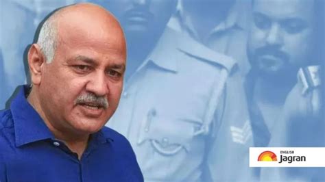 Delhi Excise Policy Case Court Permits Manish Sisodia To Sign