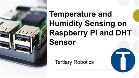 Temperature And Humidity Sensing On Raspberry Pi And Dht Sensor Youtube