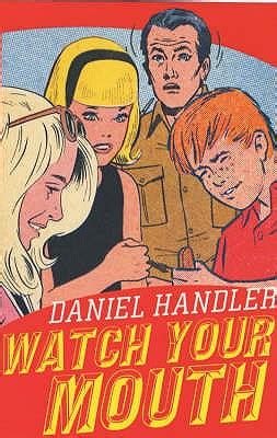 Watch Your Mouth An Incest Comedy Book By Daniel Handler Available
