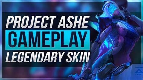 Best Skin Ever Project Ashe Gameplay League Of Legends Youtube