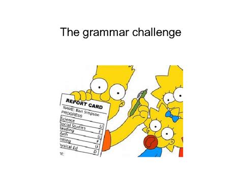 The Grammar Challenge