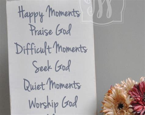 Happy Moments Praise God Difficult Moments Seek God Painted Etsy